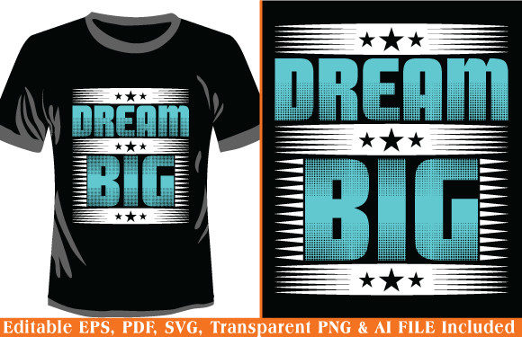 Dream Big Graphics: A Brand Designer’s Review of Typography T-Shirt Designs
