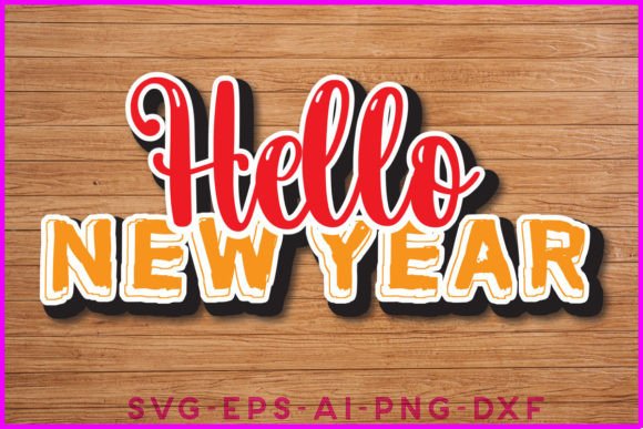 Hello New Year Sticker Design: A Crafts & Graphics Asset Review